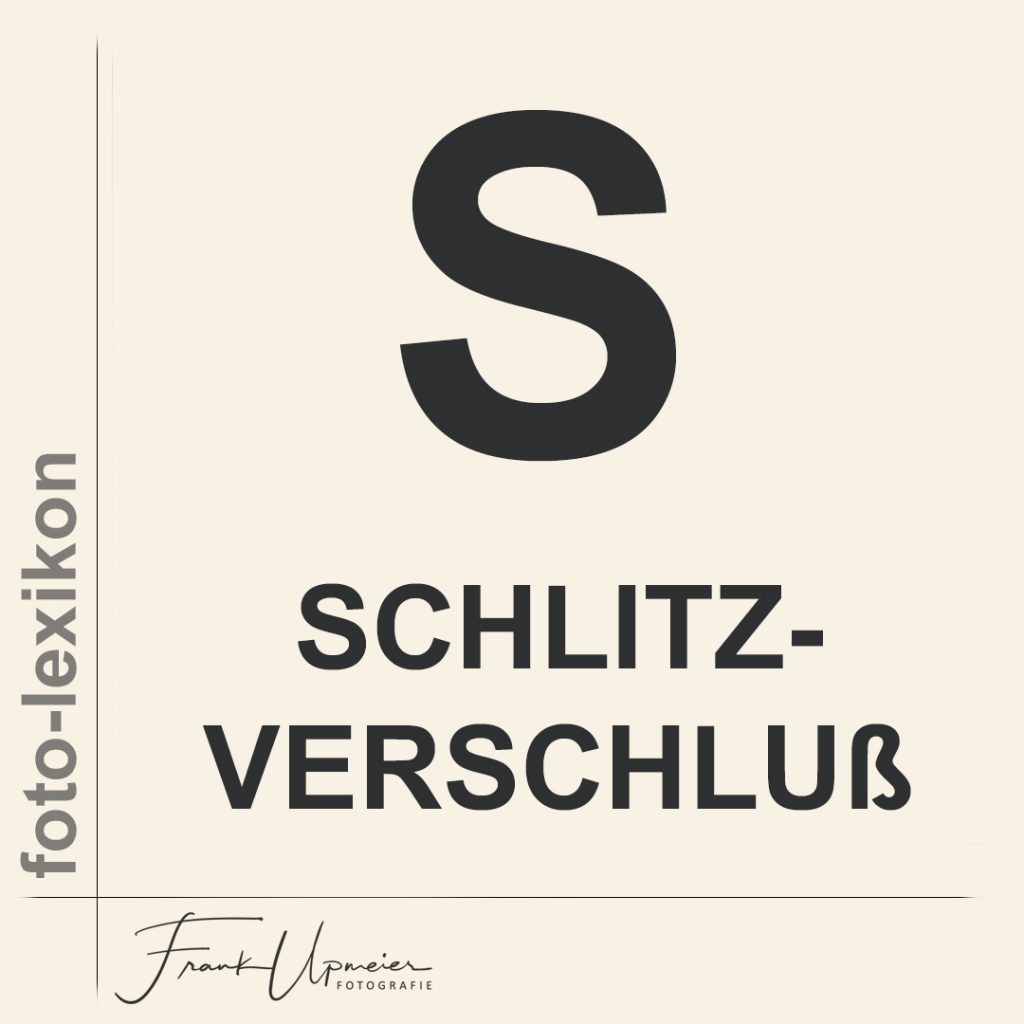 schlitzverschluss